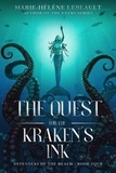  Marie-Hélène Lebeault - The Quest for the Kraken's Ink - Defenders of the Realm, #4.