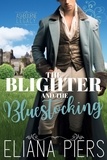  Eliana Piers - The Blighter and the Bluestocking - The Ashbourne Legacy, #1.
