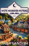  Daisy Landish - Mystic Moonhaven Mysteries - Mystic Moonhaven Mysteries, #1.