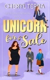  Cheryl Terra - Unicorn For Sale - The Unicorn Confessions, #2.