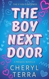  Cheryl Terra - The Boy Next Door: An If You Can Prequel Novella - The If You Can Series, #0.5.
