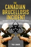  Paul Langan - The Canadian Brucellosis Incident.
