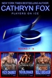  Cathryn Fox - Players on Ice (Book 7-9) - Players on Ice.