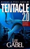  Lee Gabel - Tentacle 2.0: Deadly Depths - Detest-A-Pest, #4.