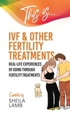  Sheila Lamb - This is IVF &amp; Other Fertility Treatment - Fertility Books, #2.