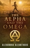  Alexandra Kleanthous - The Alpha and the Omega - The Beginning of the End, #2.