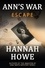  Hannah Howe - Escape - Ann's War Mysteries, #4.