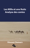 Vincent Demers - Les Mille et une Nuits : Analyse des contes.