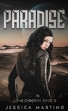  Jessica Marting - Paradise - Zone Cyborgs, #2.