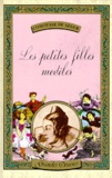  Comtesse de Ségur - Les Petites Filles Modeles. Les Vacances.