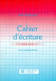 Jean Raybaud - Cahiers d'écriture CP - Edition 1986.