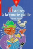 Gianni Rodari - Histoires à la courte paille.