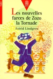 Astrid Lindgren - Les Nouvelles farces de Zozo la tornade.