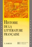 Xavier Darcos - Histoire de la littérature française.