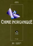 André Casalot et André Durupthy - Chimie inorganique - Cours, 2e cycle.