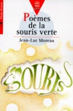 Jean-Luc Moreau - Poèmes de la souris verte.
