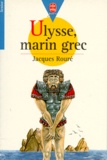 Jacques Rouré - Ulysse, marin grec.