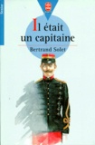 Bertrand Solet - Il était un capitaine.