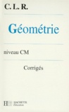 Jean-Claude Lucas et J Coruble-Leclec'h - Geometrie Cm. Corriges.