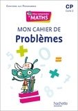 Paul Bramand et Natacha Bramand - Pour comprendre les maths CP - Mon cahier de problèmes.