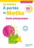 Robert Meunier et Laurence Meunier - Mathématiques CE1 Le nouvel A portée de maths - Guide pédagogique.