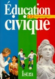 Nicole Garcia - Éducation civique, CE2 - Cycle des approfondissements, niveau 1.