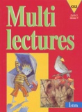 Martine Géhin - MULTILECTURES CE2. - Cycle 3 niveau 1.