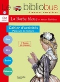 Pascal Dupont - Parcours de lecture de 4 oeuvres littéraires CM - Cahier d'activités.