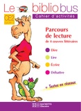 Pascal Dupont - Le Bibliobus CE2 Cycle 3 Parcours de lecture de 4 oeuvres : Comment le chameau acquit sa bosse ; Le manteau du Père Noël ; Un fabuleux chapeau ; Cendrillon - Cahier d'activités.