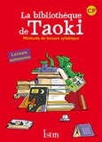 Isabelle Carlier et Angélique Le Van Gong - La bibliothèque de Taoki CP - Méthode de lecture syllabique.