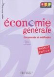 Sylvie Baron et Isabelle Destrez - Economie générale BTS 1e année - Documents et méthodes.