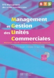 Pascal Besson et Jacqueline Brassart - Management et gestion des unités commerciales BTS MUC. 1 Cédérom