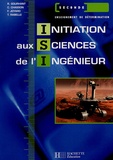 Robert Gourhant et Claude Chasson - Initiation aux sciences de l'ingénieur 2e.