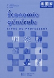 Monique Dupuy et Frédéric Larchevêque - Economie générale BTS 1e année - Livre du professeur.