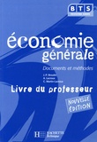 Jean-Pierre Broutin et Alain Lacroux - Economie générale BTS 2e année - Livre du professeur.