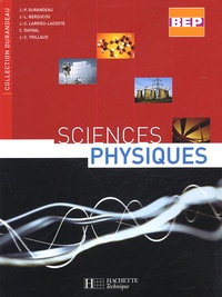 Jean-Pierre Durandeau et Jean-Louis Berducou - Sciences physiques BEP.