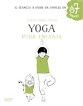 Juliette Tronel-Mélois - Yoga pour enfants.