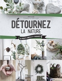 Sonia Lucano - Détournez la nature.