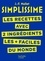 Jean-François Mallet - SIMPLISSIME - Recettes à 2 ingrédients - Les recettes avec seulement 2 ingrédients les + faciles du monde.