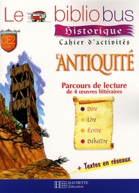 Sophie Marvaud et Pascal Dupont - Le Bibliobus n° 21 CE2 - L'Antiquité, Cahier d'activités.