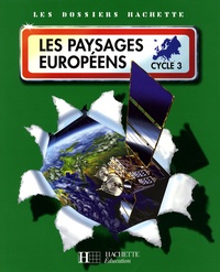 Maryse Clary - Les paysages européens - Cycle 3.