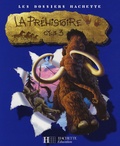 Jean-Michel Lambin - La Préhistoire Cycle 3.