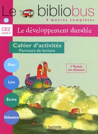 Pascal Dupont et Bernard Ginisty-Andrieu - Le développement durable CE2 - Cahier d'activités Parcours de lecture.