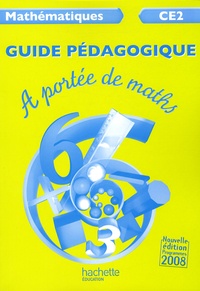 Janine Leclec'h-Lucas et Jean-Claude Lucas - Mathématiques CE2 A portée de maths - Guide pédagogique.