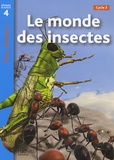 Robert Coupe - Le monde des insectes - Niveau de lecture 4 Cycle 3.