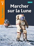 Robert Coupe - Marcher sur la Lune - Niveau de lecture 3, Cycle 2 et 3.