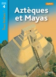 Robert Coupe - Aztèques et Mayas.