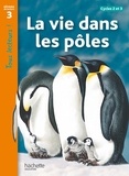 Robert Coupe - La vie dans les pôles - Niveau de lecture 3.