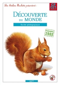 Philippe Bourgouint et Guy Blandino - Découverte du monde CP-CE1 - Guide pédagogique.