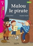 Corinne Albaut - Malou le pirate - Niveau de lecture 1, Cycle 2.